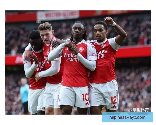 阿森纳冬窗引援提速多名新星进入考察名单英超争冠布局全面升级