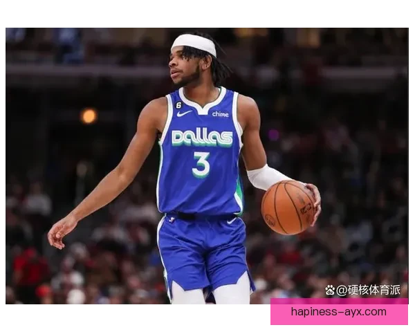 独行侠赛季新征程解析球星表现与球队未来潜力深度分析